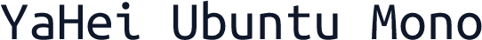 YaHei Ubuntu Mono