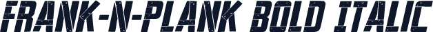 Frank-n-Plank Bold Italic