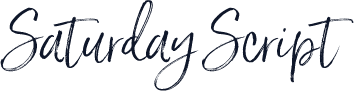 Saturday Script