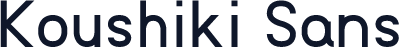 Koushiki Sans