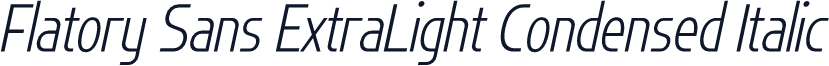 Flatory Sans ExtraLight Condensed Italic