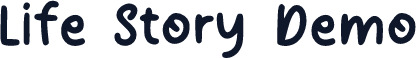 Life Story Demo