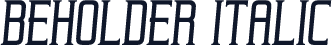 Beholder Italic