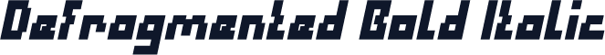 Defragmented Bold Italic