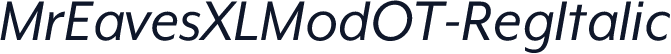 MrEavesXLModOT-RegItalic
