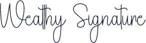 Wealthy Signature