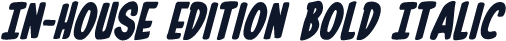 In-House Edition Bold Italic