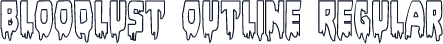 Bloodlust Outline Regular