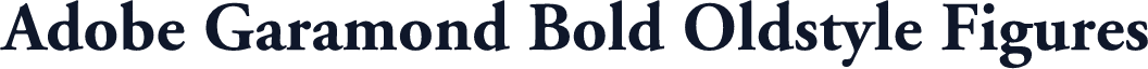 Adobe Garamond Bold Oldstyle Figures