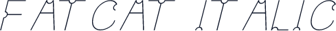 Fatcat Italic