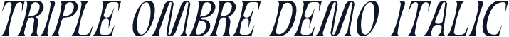 Triple Ombre Demo Italic