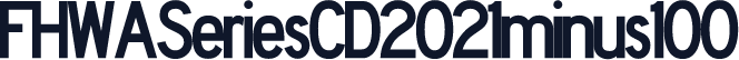 FHWASeriesCD2021minus100