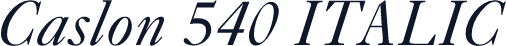 Caslon 540 ITALIC