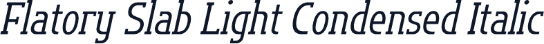 Flatory Slab Light Condensed Italic