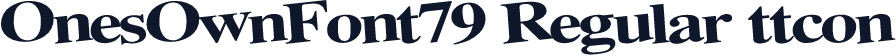 OnesOwnFont79 Regular ttcon