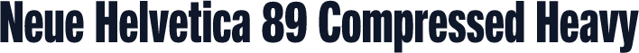 Neue Helvetica 89 Compressed Heavy