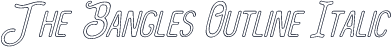 The Bangles Outline Italic