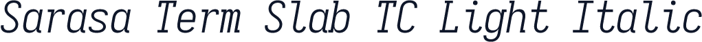 Sarasa Term Slab TC Light Italic