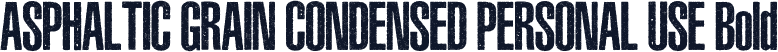 ASPHALTIC GRAIN CONDENSED PERSONAL USE Bold