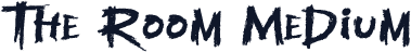 The Room Medium