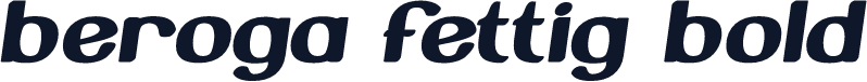 Beroga Fettig Bold