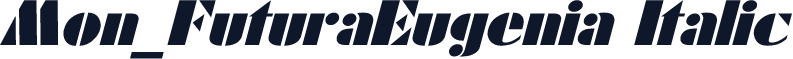 Mon_FuturaEugenia Italic
