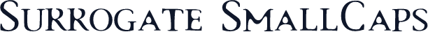 Surrogate SmallCaps