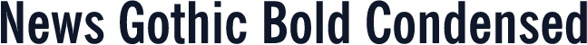 News Gothic Bold Condensed