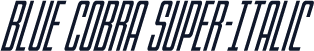 Blue Cobra Super-Italic