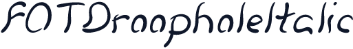 FOTDroopholeItalic