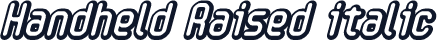 Handheld Raised italic