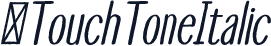 ☞TouchToneItalic