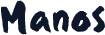 Manos