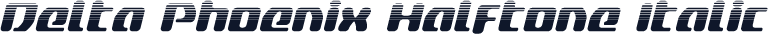Delta Phoenix Halftone Italic