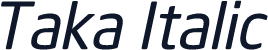 Taka Italic