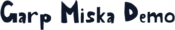 Garp Miska Demo