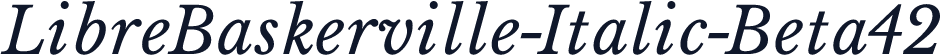 LibreBaskerville-Italic-Beta42