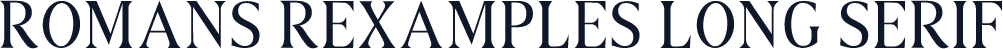 ROMANS REXAMPLES LONG SERIF