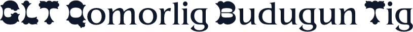 GLT Qomorlig Budugun Tig