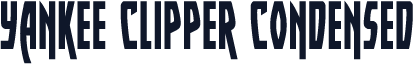 Yankee Clipper Condensed