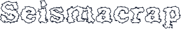 Seismacrap