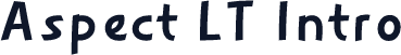 Aspect LT Intro
