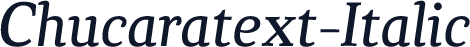 Chucaratext-Italic