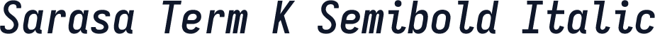 Sarasa Term K Semibold Italic