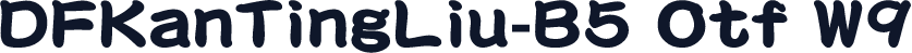 DFKanTingLiu-B5 Otf W9