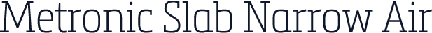 Metronic Slab Narrow Air