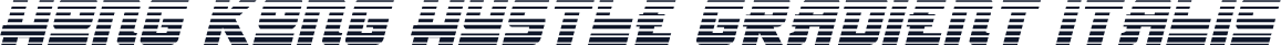 Hong Kong Hustle Gradient Italic