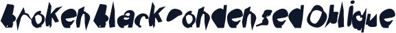 Broken Black Condensed Oblique