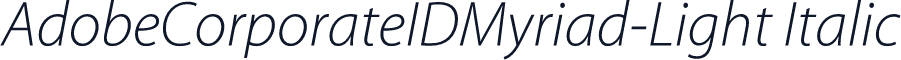 AdobeCorporateIDMyriad-Light Italic