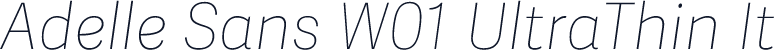 Adelle Sans W01 UltraThin It